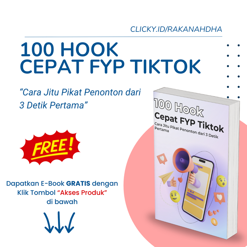 Highlight image 1 for Free-100 HOOK Cepat FYP Tiktok : Cara Jitu Pikat Penonton dari 3 detik Pertama