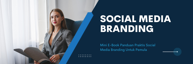 Highlight image for Mini E-Book Social Media Branding Untuk Pemula 