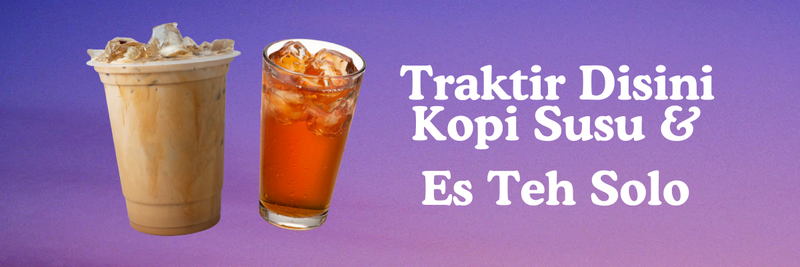 Highlight image for Kirim Kopi Susu Atau Es Teh Solo Untuk Saya 