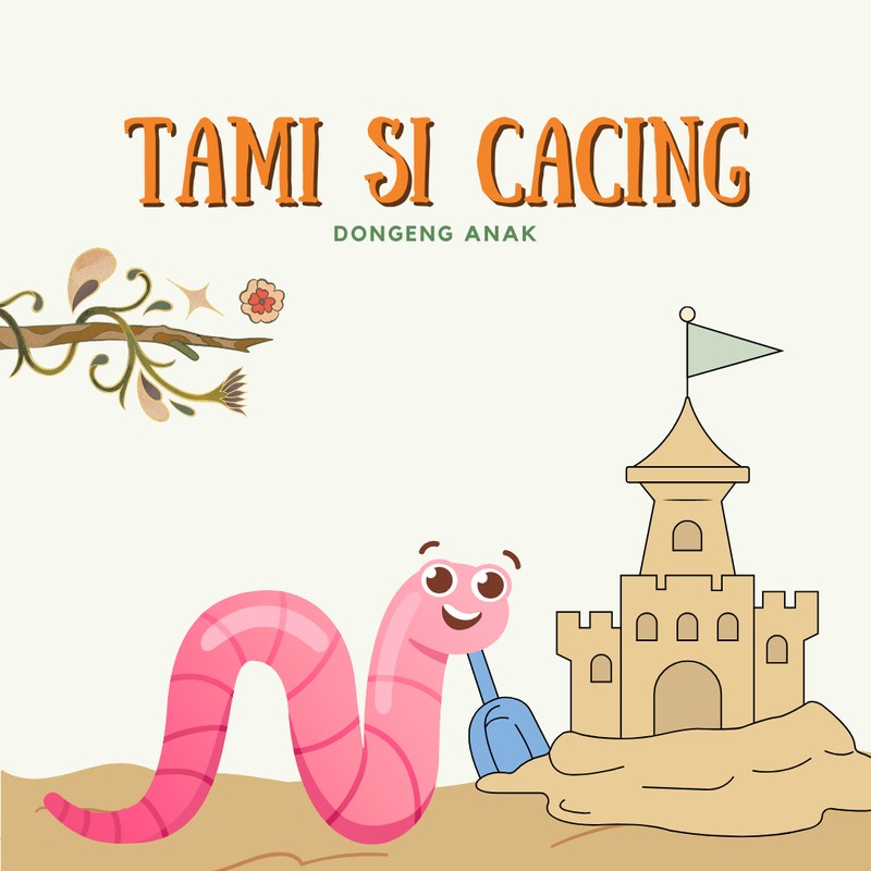 Highlight image for Dongeng: Tami Si Cacing