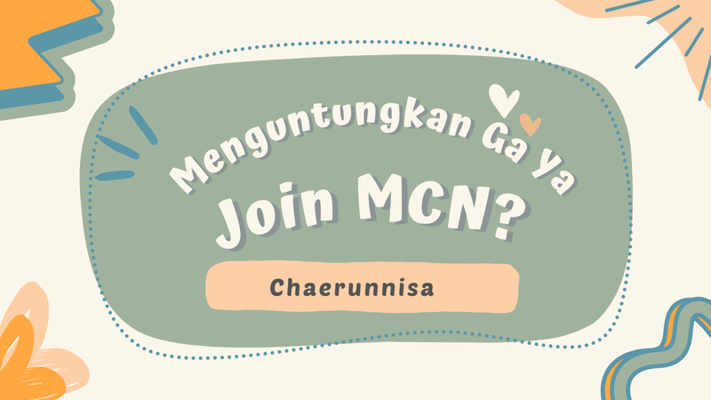 Highlight image for Join MCN menguntungkan Ga Ya?