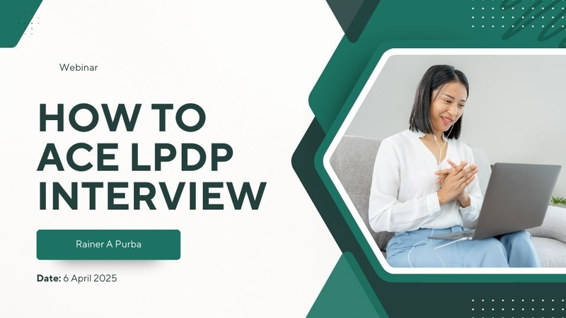 Highlight image 1 for Video Webinar "How to Ace the LPDP Interview" (by Rainer Abraham Purba)