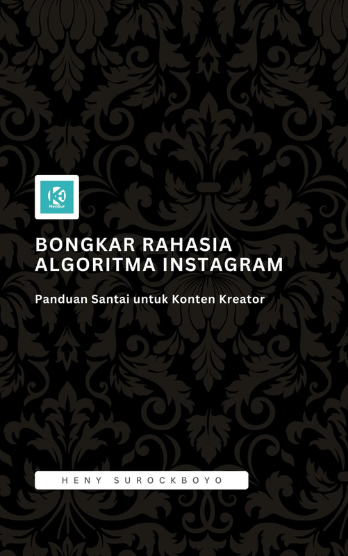 Highlight image 1 for [FREEBOOK] Bongkar Rahasia Algoritma Instagram