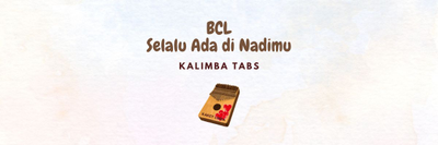 image for Kalimba Tabs (BCL - Selalu Ada di Nadimu, Jumbo OST) button