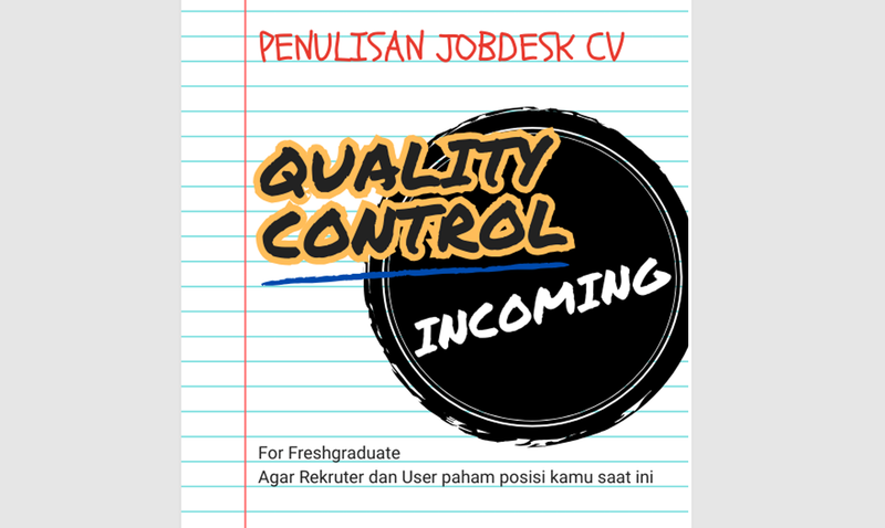 Highlight image for QC (Quality Control) Incoming Raw Material Jobdesk CV - Ebook (FREE)