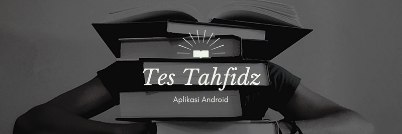 Highlight image for Aplikasi Android Tes Tahfidz