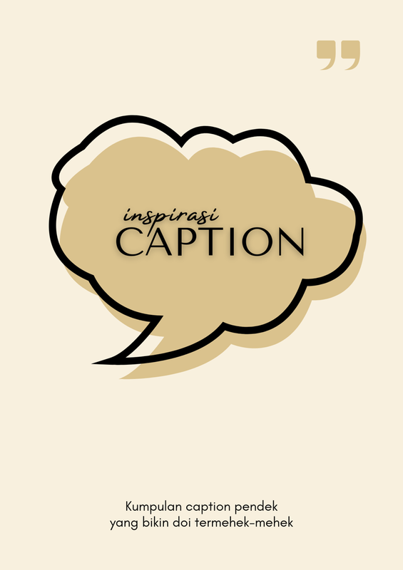 Highlight image for INSPIRASI CAPTION PENDEK YANG BIKIN DOI TERMEHEK-MEHEK