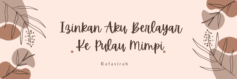Highlight image for Puisi: Izinkan Aku Berlayar Ke Pulau Mimpi
