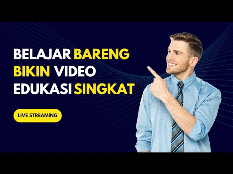 Highlight image for Membuat Video Edukasi Singkat Hacks!