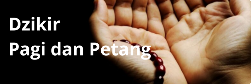 Highlight image for Dzikir pagi dan petang