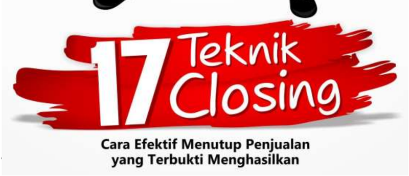 17 Teknik Closing