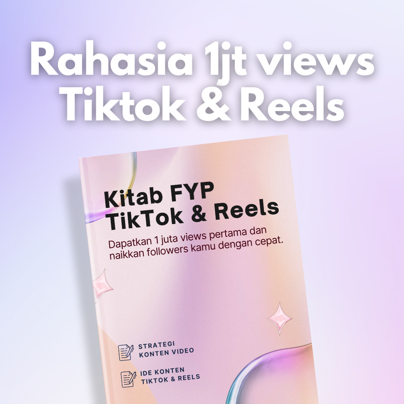 Highlight image for EBOOK DAPAT 1JT VIEWS PERTAMA DI TIKTOK & REELS