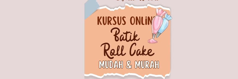 Highlight image 1 for KURSUS ONLINE BATIK ROLL CAKE BY ADILA HUKMI