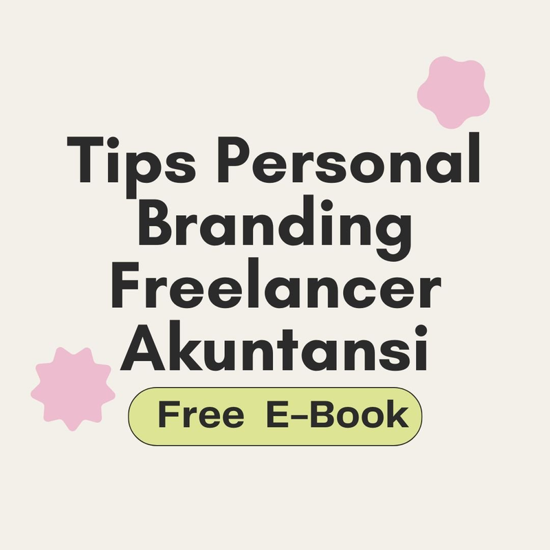 Highlight image for [ Free E-Book ] Tips Personal Branding Untuk Freelancer Akuntansi