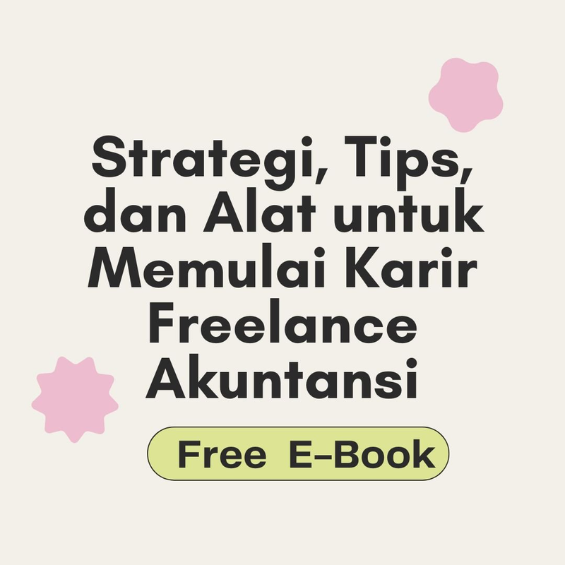 Highlight image for [ Free E-Book ] Roadmap Sukses Menjadi Freelancer Akuntansi
