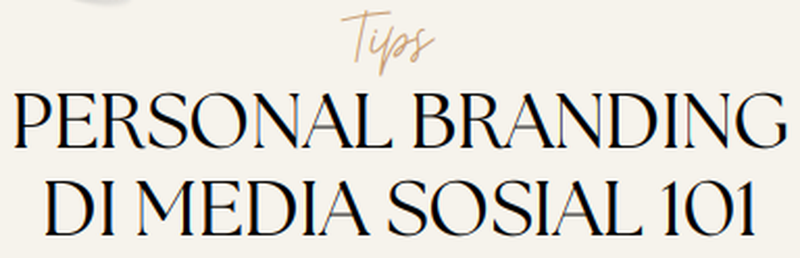 Highlight image for Tips Personal Branding di Media Sosial 101