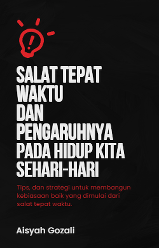 Highlight image for Salat Tepat Waktu Dan Pengaruhnya Pada Hidup Kita Sehari-hari