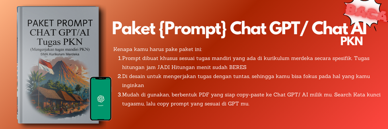 Highlight image 1 for (X) E-BOOK PAKET PROMPT CHAT GPT TUGAS PKN SMA KURIKULUM MERDEKA KELAS 10. MERDEKA DARI TUGAS PKN!