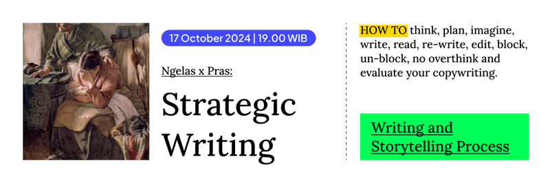 Highlight image for Ngelas X Pras: Strategic Writing - Buat Tiap Kata Punya Cerita
