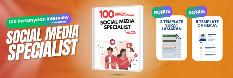 Highlight image for E-book 100 Pertanyaan Interview + Jawaban Posisi Social Media Specialist (BONUS SURAT LAMARAN & TEMPLATE CV)