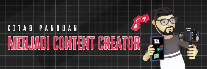 Highlight image for Kitab Panduan Menjadi Content Creator 
