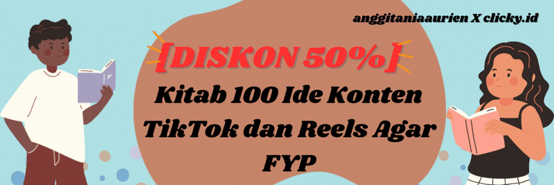 Highlight image for [BIG DISKON] Kitab 100 Ide Konten TikTok dan Reels Agar FYP