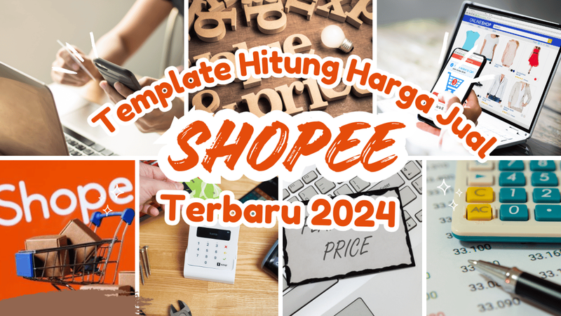 Highlight image 1 for Template Hitung Harga Jual Produk di Shopee TERBARU 2024