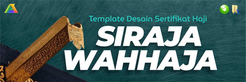 Image for DESAIN SERTIFIKAT HAJI SIRAJA WAHHAJA