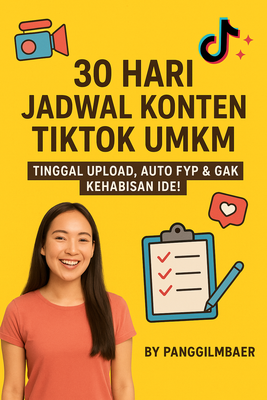 image for 30 Hari Jadwal Konten TikTok UMKM — Tinggal Upload, Auto FYP & Gak Kehabisan Ide! button