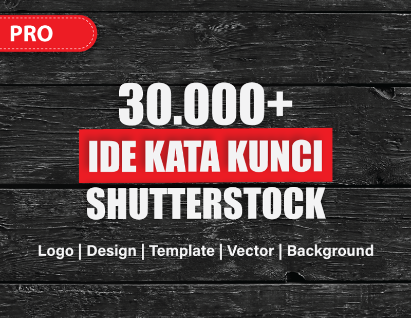 Highlight image for [Premium] 30.000+ Ide Kata Kunci / Keyword Shutterstock