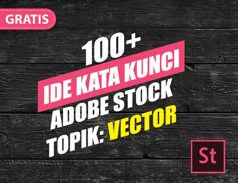 Highlight image 1 for [GRATIS] 100+ Ide Kata Kunci / Keyword Adobe Stock | Topik: Vector