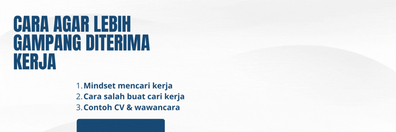 Highlight image for E-book Cara Agar Lebih Gampang Diterima Kerja