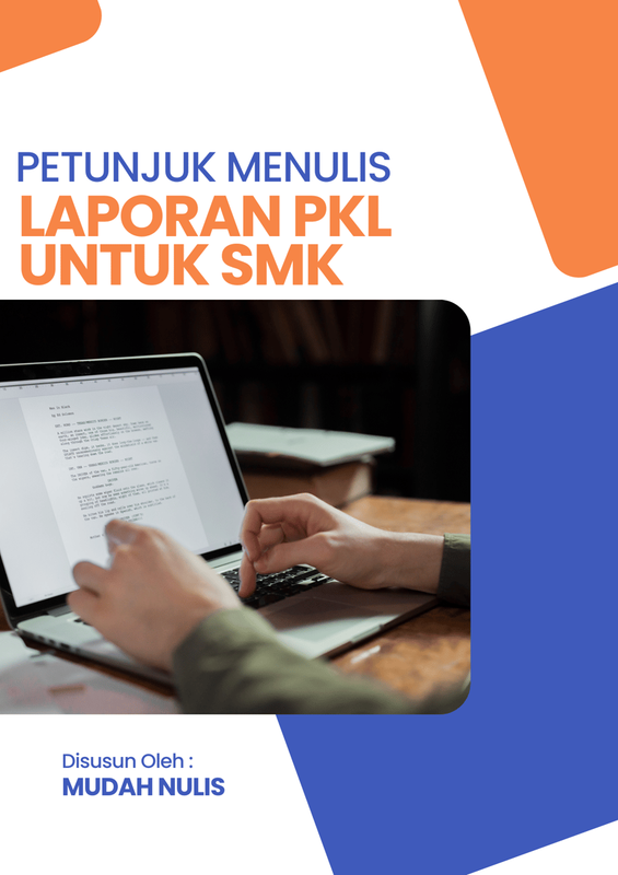 Highlight image for Petunjuk menulis laporan PKL untuk SMK 