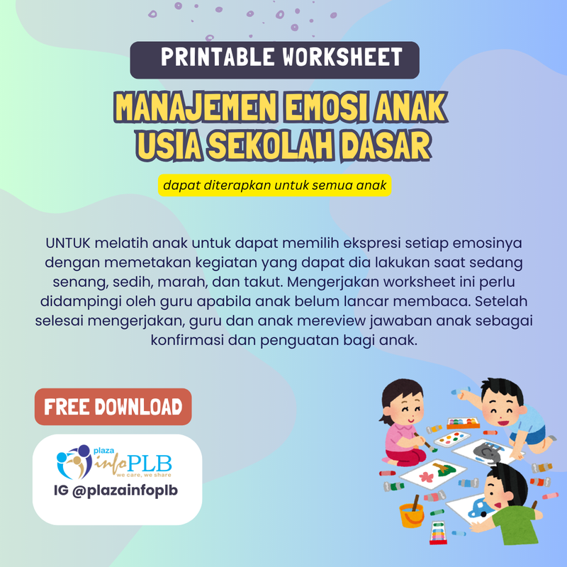 Highlight image 1 for [free] PRINTABLE WORKSHEET: Manajemen Emosi Anak Usia SD