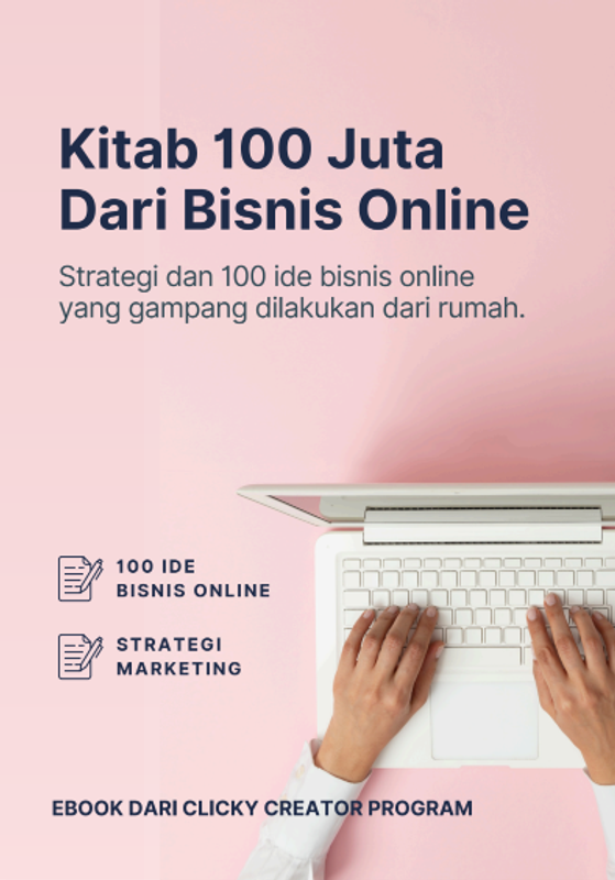Highlight image for [DISKON 50%] 100 JUTA Pertama dari BISNIS ONLINE- Creativspot x Clicky.id