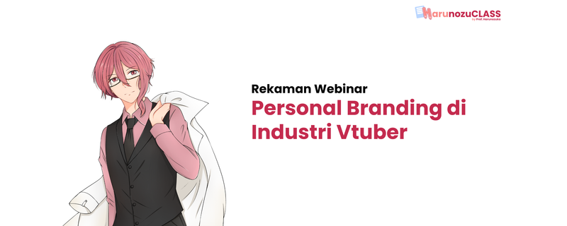 Highlight image 1 for [eCourse] Personal Branding di Industri Vtuber
