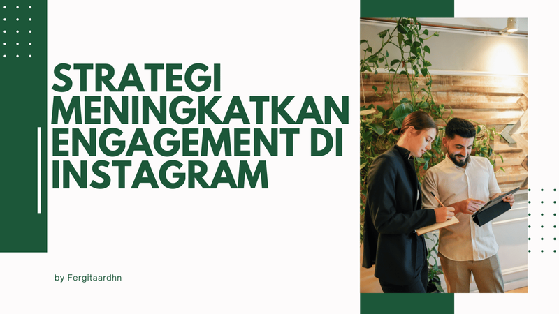 Highlight image for STRATEGI MENINGKATKAN ENGAGEMENT DI INSTAGRAM