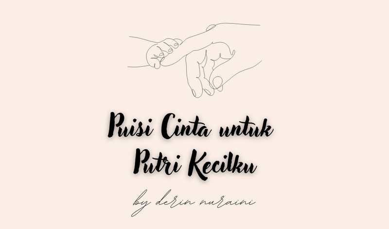 Highlight image 1 for [FREE] Puisi Cinta untuk Putri Kecilku