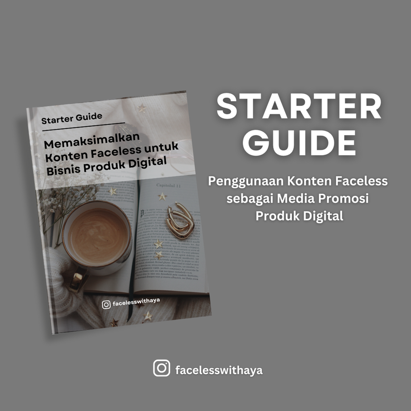 Highlight image for E-book Memaksimalkan Konten Faceless untuk Bisnis Produk Digital