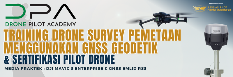 Highlight image for Training - DRONE SURVEY PEMETAAN MENGGUNAKAN GNSS GEODETIK & SERTIFIKASI PILOT DRONE