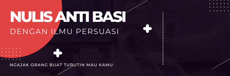 Highlight image for Nulis Anti Basi Dengan llmu Persuasi