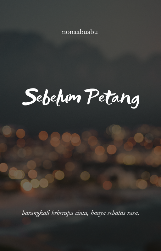 Highlight image for Sebelum Petang | nonaabuabu