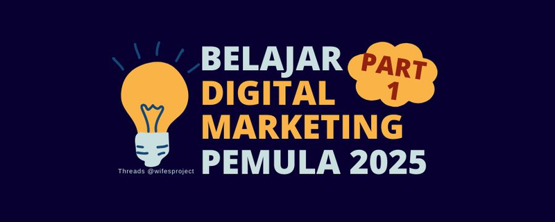 Highlight image 1 for Panduan Belajar Digital Marketing Pemula 2025 - Cara Cepat!