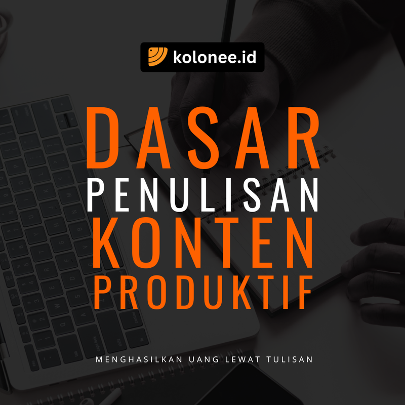 Highlight image for DASAR PENULISAN KONTEN PRODUKTIF