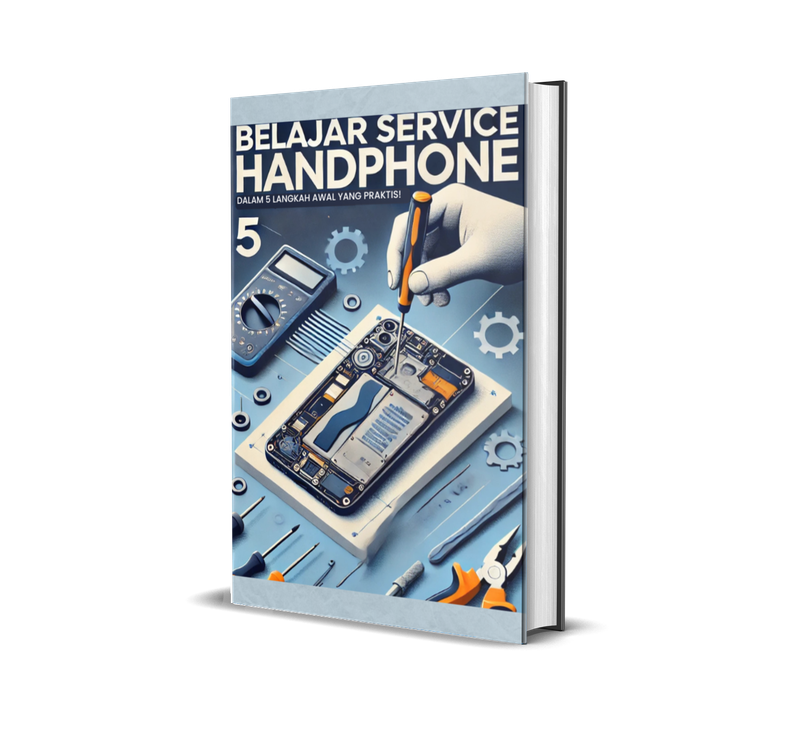 Highlight image for Download Gratis "Belajar Service Handphone Dalam 5 Langkah Awal Yang Praktis!"