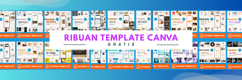 Highlight image for GRATIS, RIBUAN TEMPLATE CANVA PREMIUM SIAP PAKAI