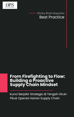 image for From Firefighting to Flow: Building a Proactive Supply Chain Mindset button