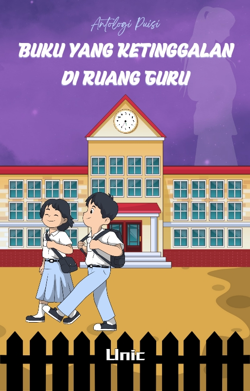 Highlight image for Antologi Puisi : Buku yang Ketinggalan di Ruang Guru