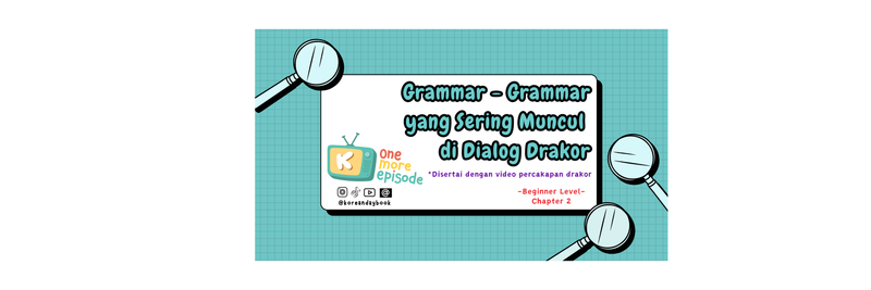 Highlight image for BEDAH GRAMMAR DIALOG DRAKOR 