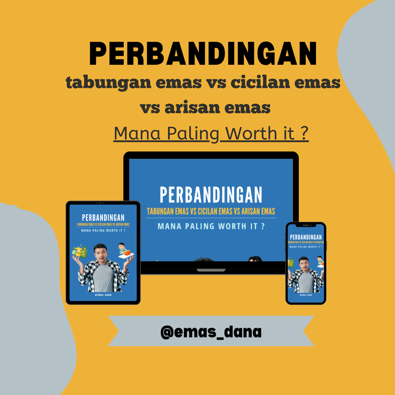 Highlight image 1 for PERBANDINGAN TABUNGAN EMAS VS CICILAN EMAS VS ARISAN EMAS, MANA LEBIH WORTH IT ?